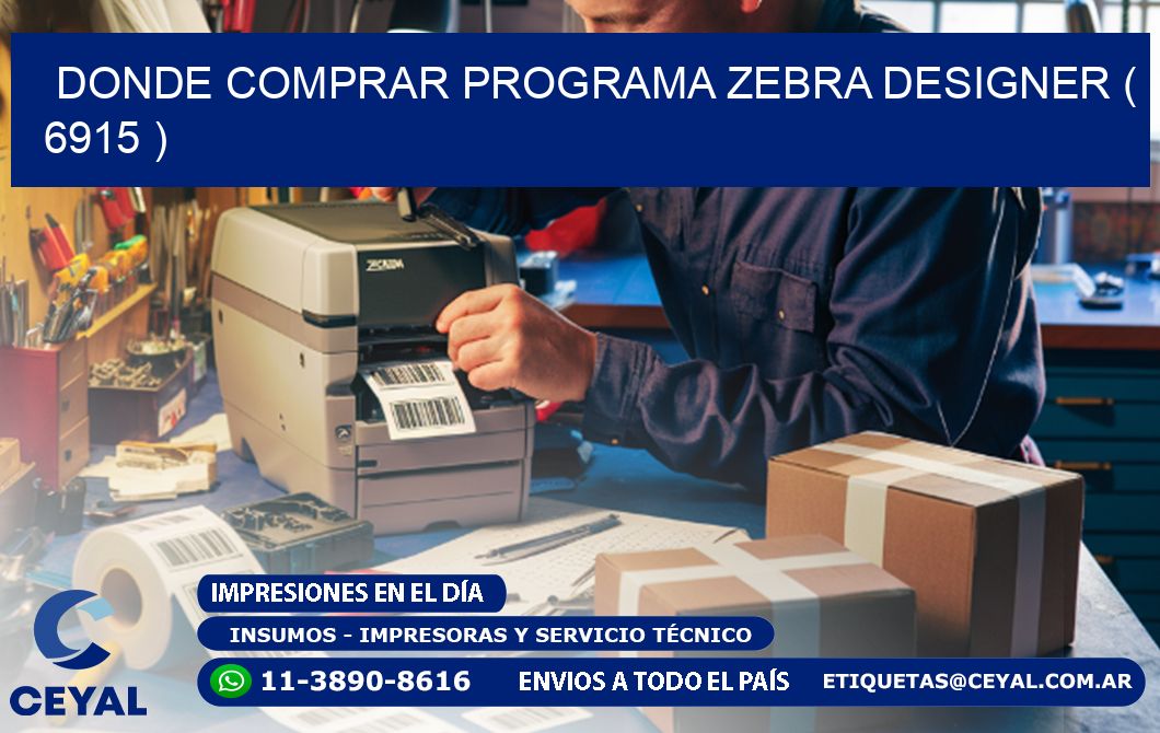 DONDE COMPRAR PROGRAMA ZEBRA DESIGNER ( 6915 )