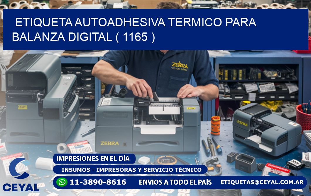 ETIQUETA AUTOADHESIVA TERMICO PARA BALANZA DIGITAL ( 1165 )
