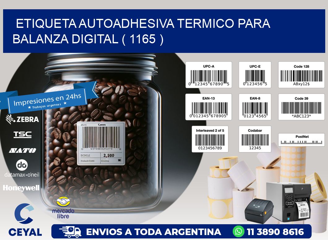 ETIQUETA AUTOADHESIVA TERMICO PARA BALANZA DIGITAL ( 1165 )