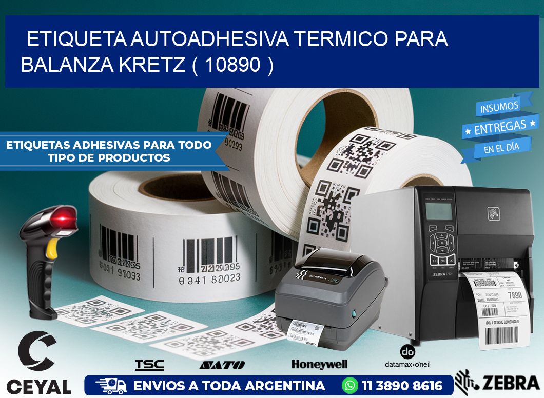 ETIQUETA AUTOADHESIVA TERMICO PARA BALANZA KRETZ ( 10890 )