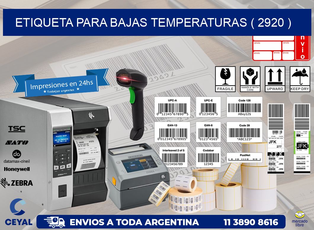 ETIQUETA PARA BAJAS TEMPERATURAS ( 2920 )