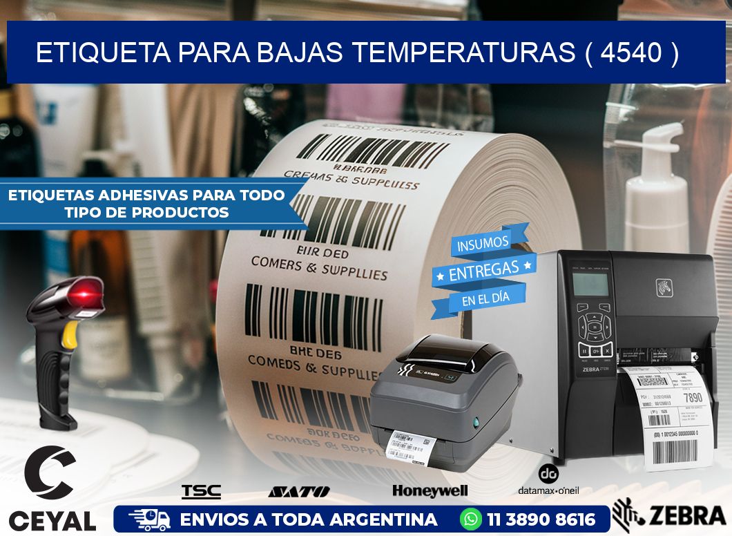 ETIQUETA PARA BAJAS TEMPERATURAS ( 4540 )