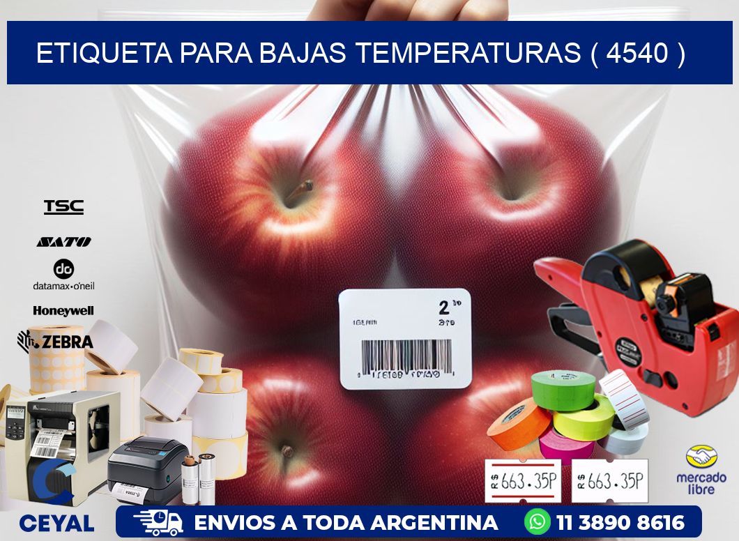 ETIQUETA PARA BAJAS TEMPERATURAS ( 4540 )