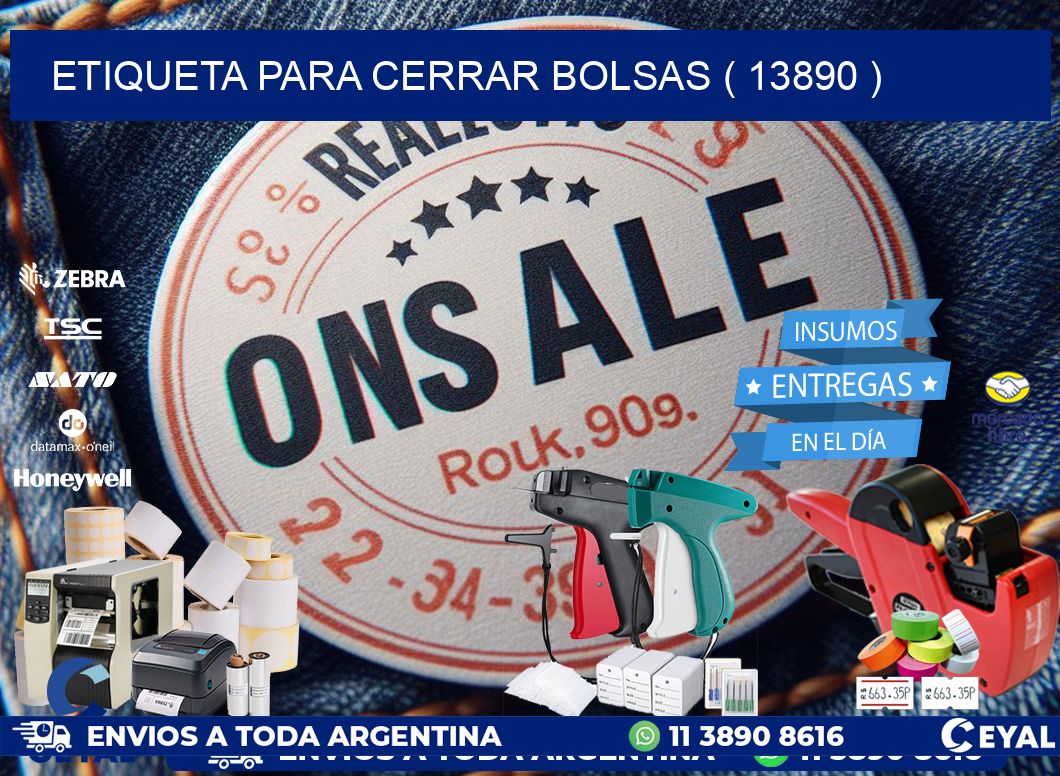 ETIQUETA PARA CERRAR BOLSAS ( 13890 )