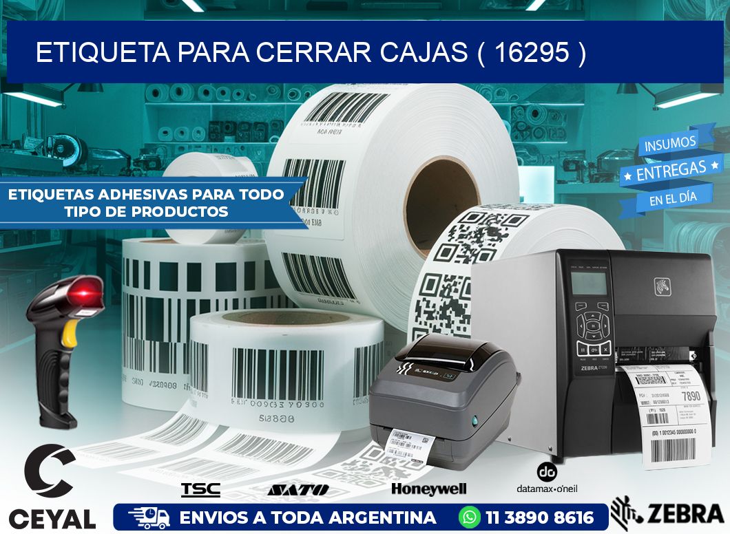 ETIQUETA PARA CERRAR CAJAS ( 16295 )