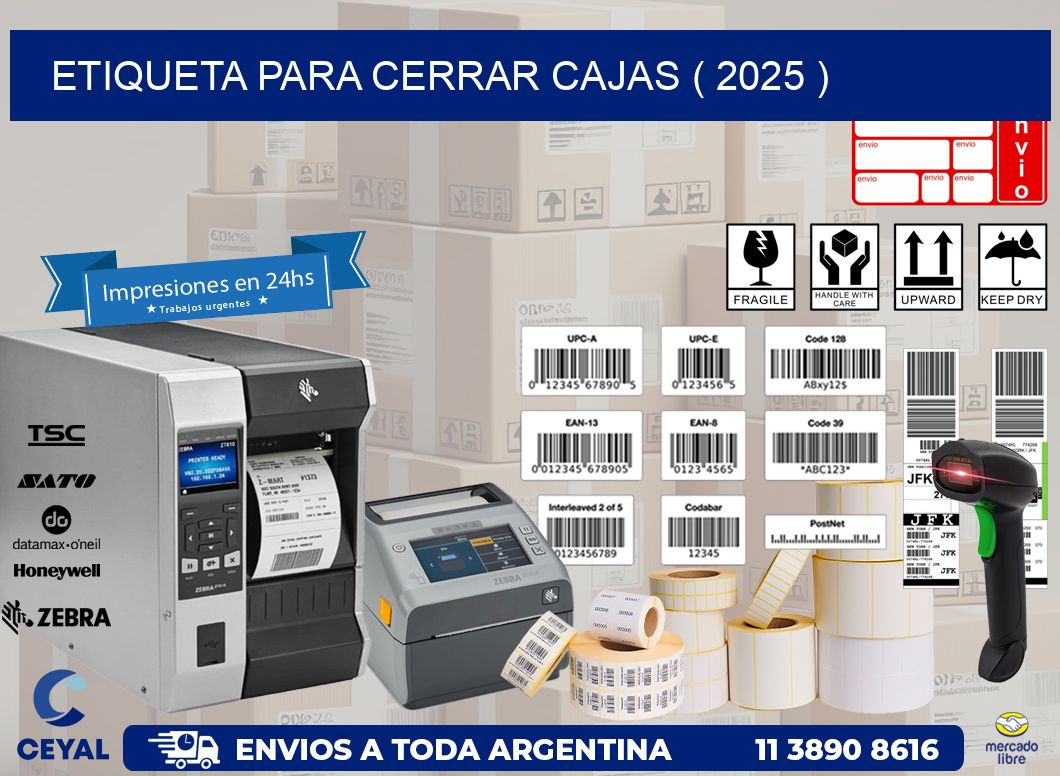 ETIQUETA PARA CERRAR CAJAS ( 2025 )