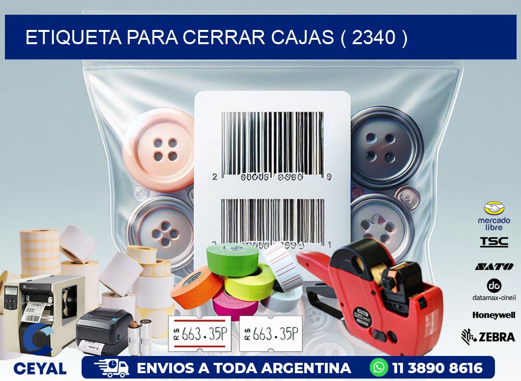 ETIQUETA PARA CERRAR CAJAS ( 2340 )