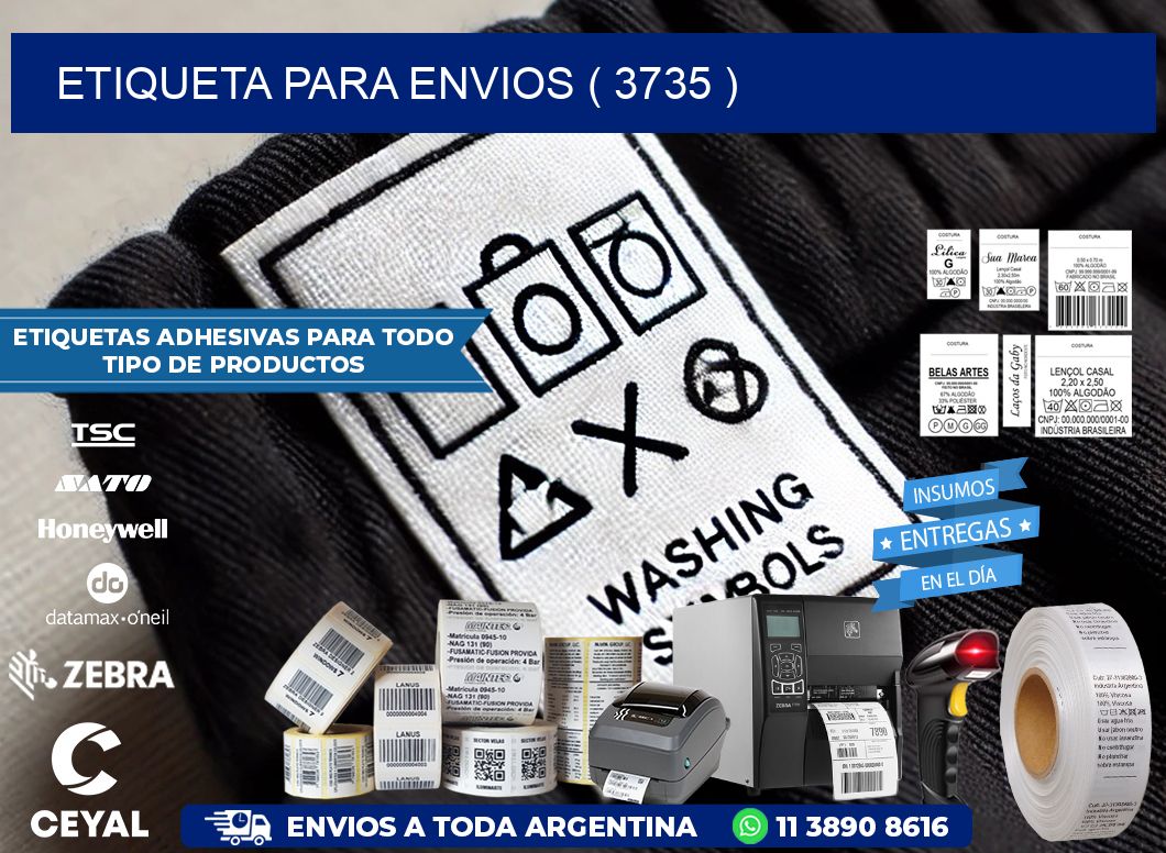 ETIQUETA PARA ENVIOS ( 3735 )