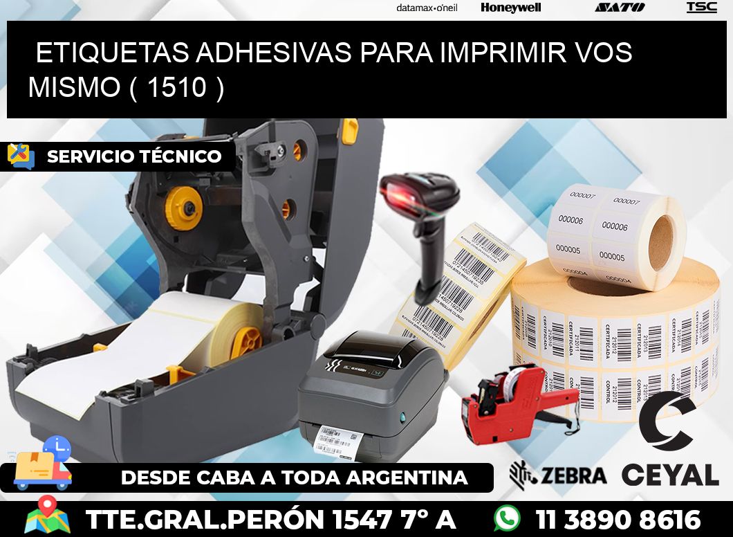 ETIQUETAS ADHESIVAS PARA IMPRIMIR VOS MISMO ( 1510 )