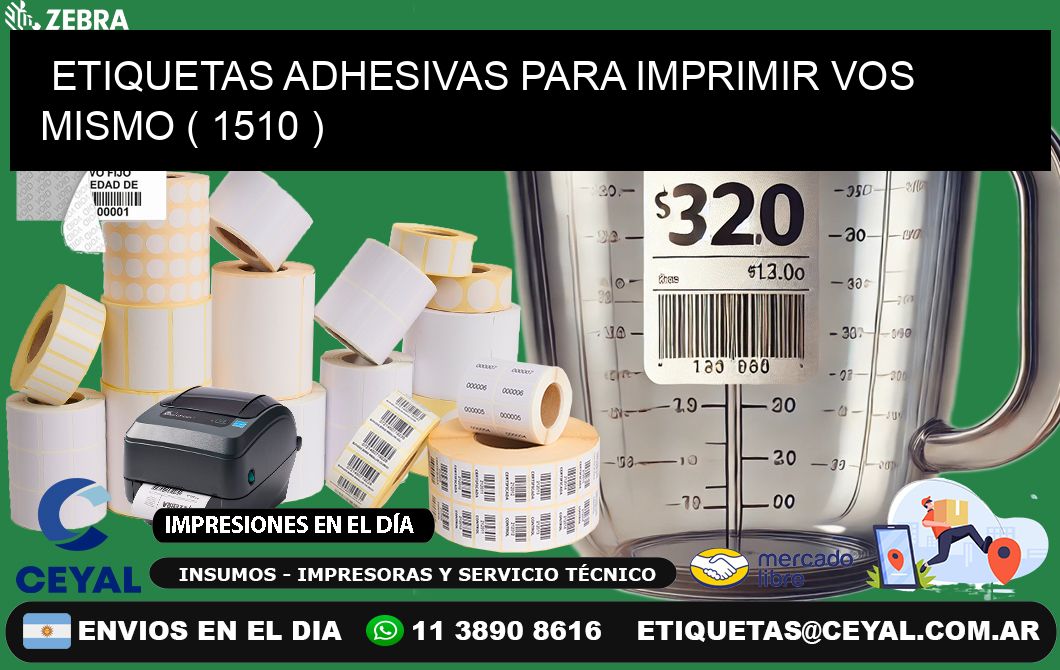 ETIQUETAS ADHESIVAS PARA IMPRIMIR VOS MISMO ( 1510 )