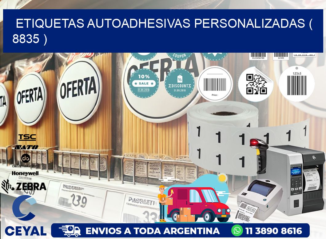 ETIQUETAS AUTOADHESIVAS PERSONALIZADAS ( 8835 )