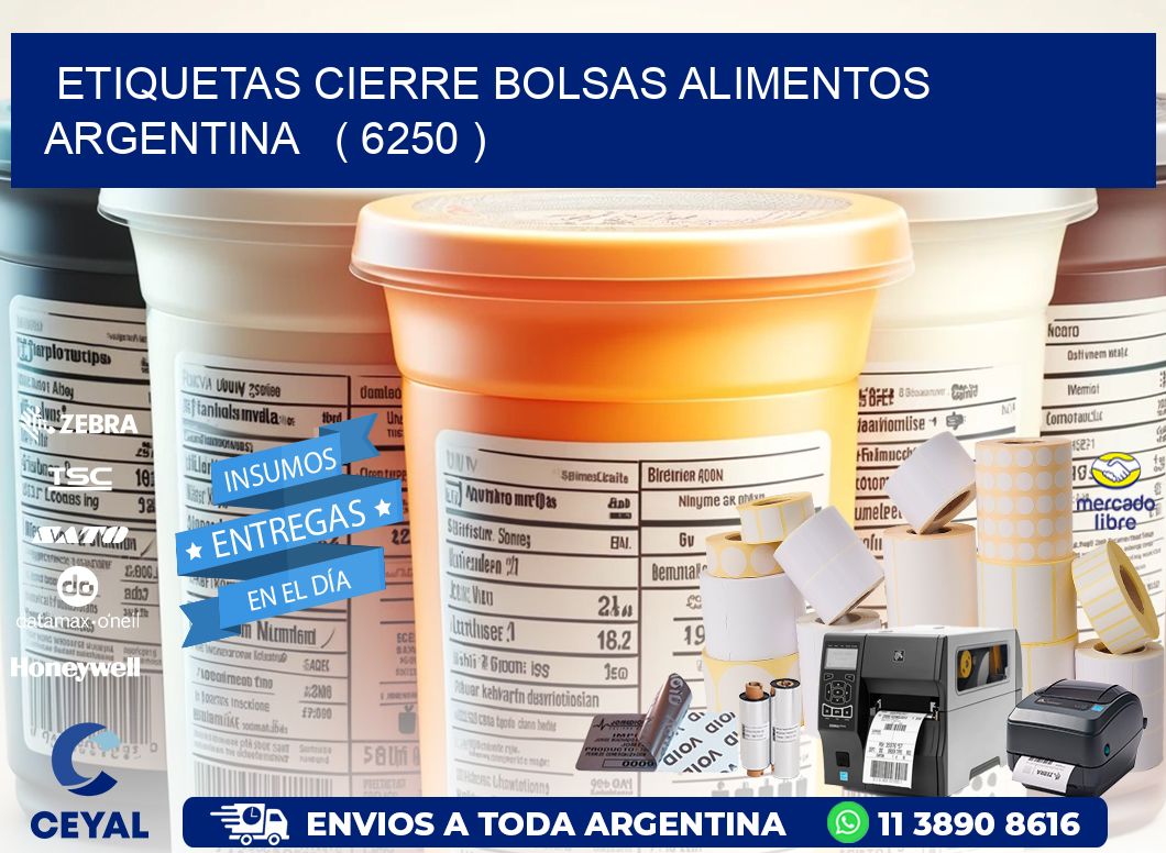 ETIQUETAS CIERRE BOLSAS ALIMENTOS ARGENTINA   ( 6250 )