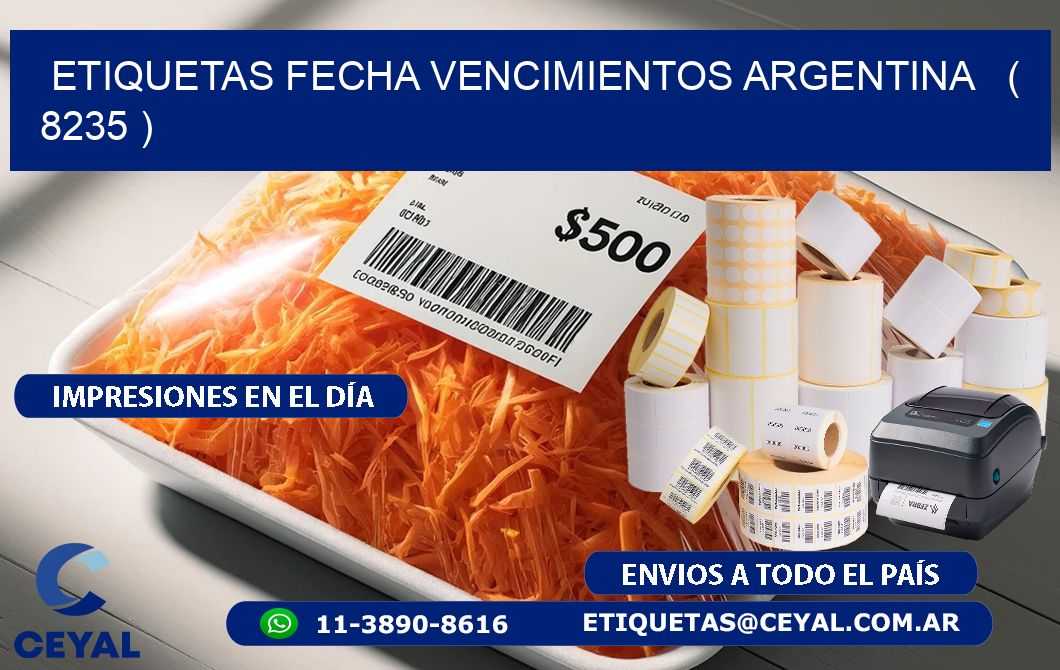 ETIQUETAS FECHA VENCIMIENTOS ARGENTINA   ( 8235 )