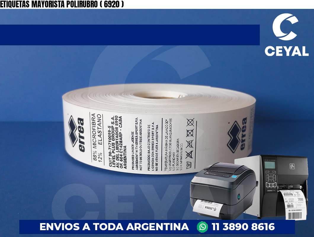 ETIQUETAS MAYORISTA POLIRUBRO ( 6920 )