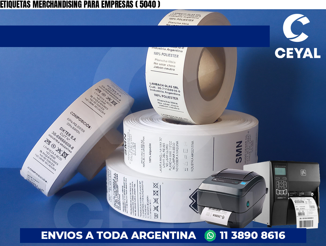 ETIQUETAS MERCHANDISING PARA EMPRESAS ( 5040 )