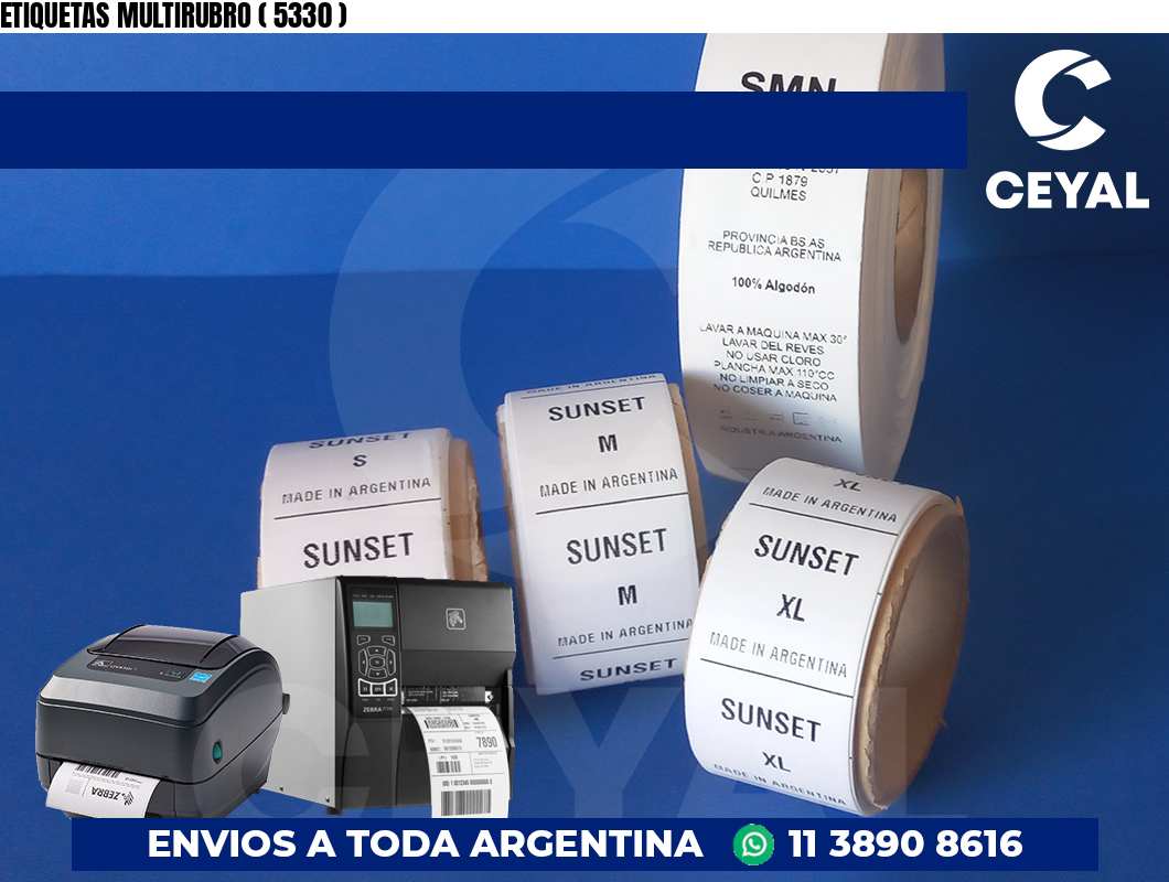 ETIQUETAS MULTIRUBRO ( 5330 )
