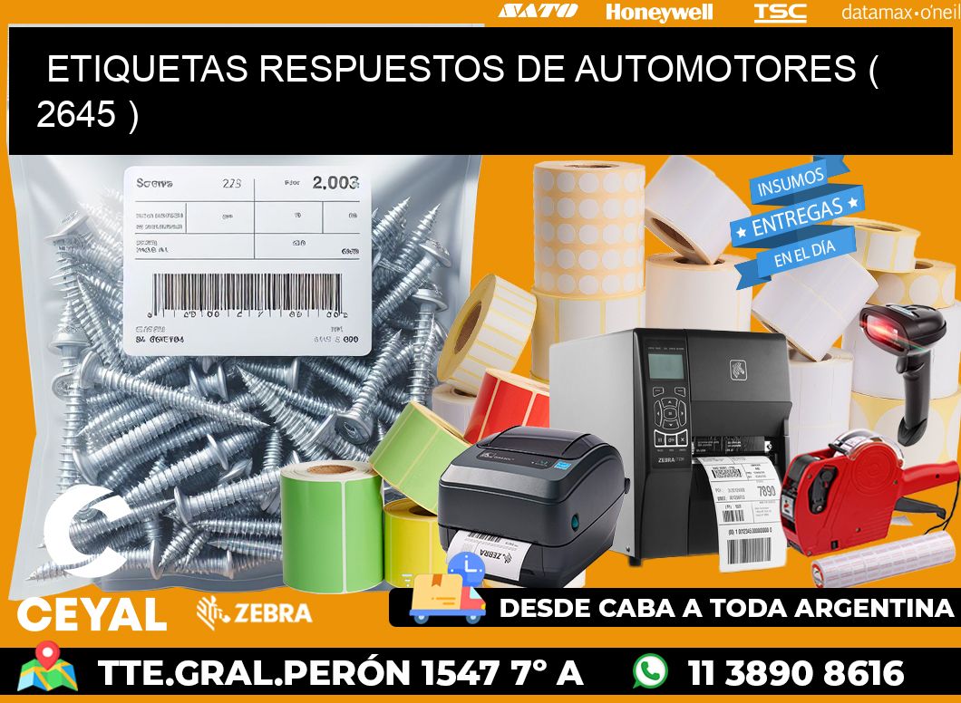 ETIQUETAS RESPUESTOS DE AUTOMOTORES ( 2645 )