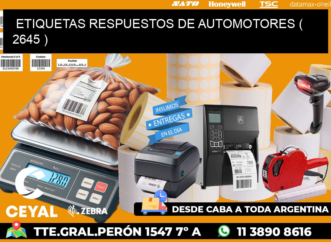 ETIQUETAS RESPUESTOS DE AUTOMOTORES ( 2645 )