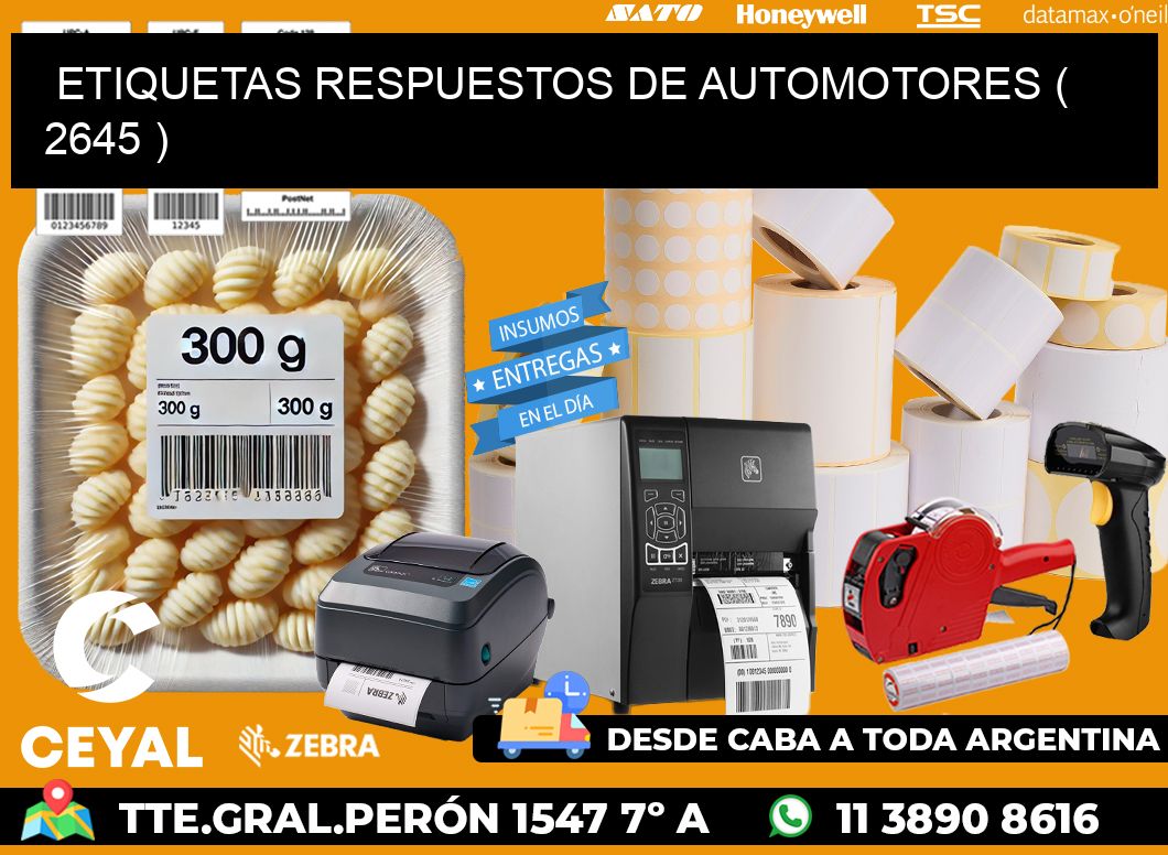 ETIQUETAS RESPUESTOS DE AUTOMOTORES ( 2645 )