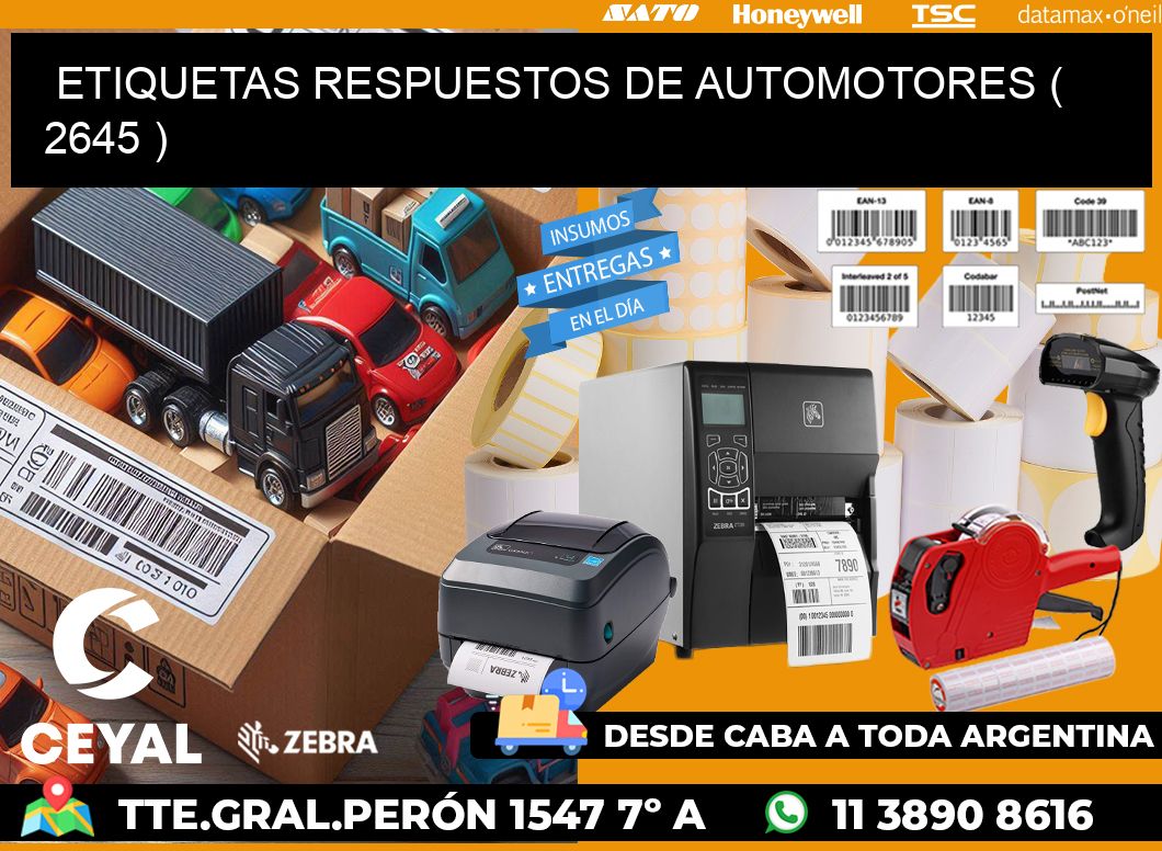 ETIQUETAS RESPUESTOS DE AUTOMOTORES ( 2645 )