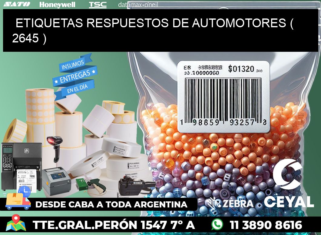 ETIQUETAS RESPUESTOS DE AUTOMOTORES ( 2645 )