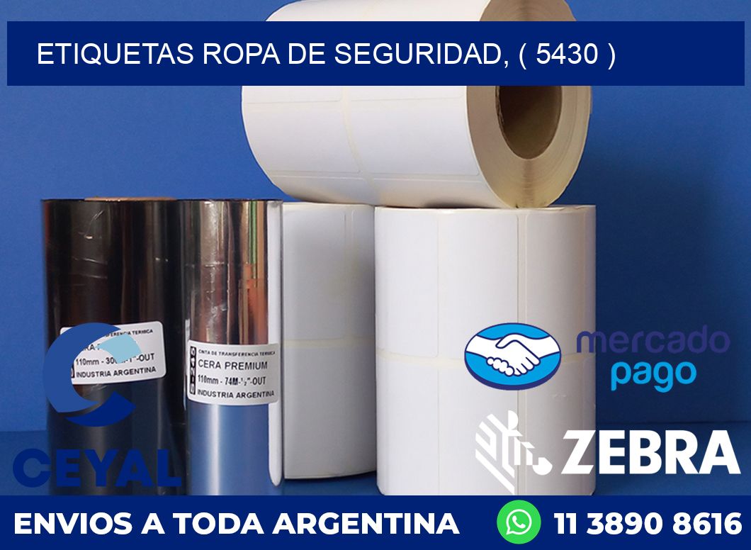 ETIQUETAS ROPA DE SEGURIDAD, ( 5430 )