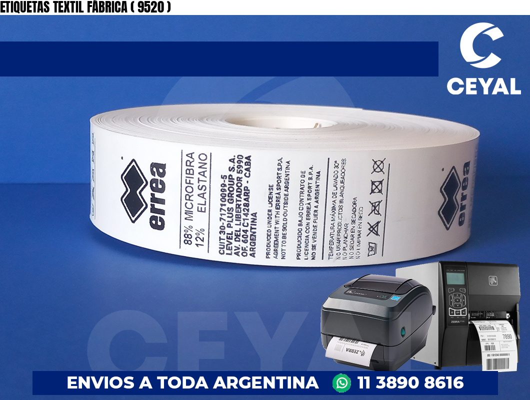 ETIQUETAS TEXTIL FÁBRICA ( 9520 )