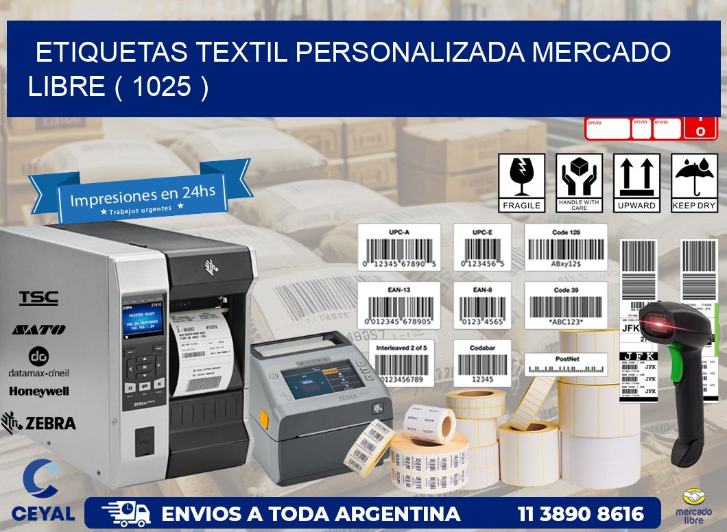 ETIQUETAS TEXTIL PERSONALIZADA MERCADO LIBRE ( 1025 )