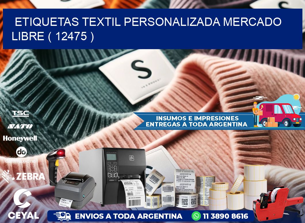 ETIQUETAS TEXTIL PERSONALIZADA MERCADO LIBRE ( 12475 )