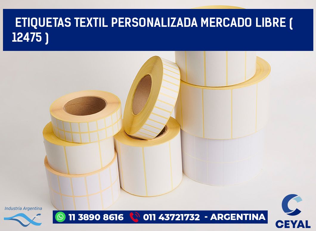 ETIQUETAS TEXTIL PERSONALIZADA MERCADO LIBRE ( 12475 )