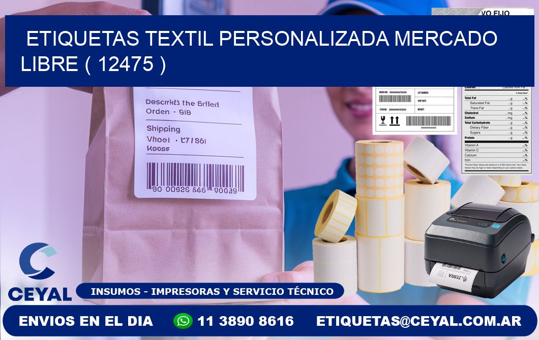 ETIQUETAS TEXTIL PERSONALIZADA MERCADO LIBRE ( 12475 )