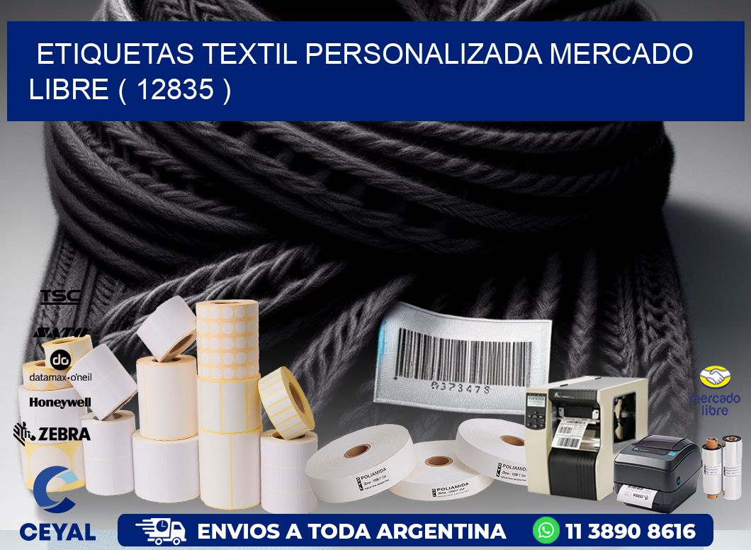 ETIQUETAS TEXTIL PERSONALIZADA MERCADO LIBRE ( 12835 )