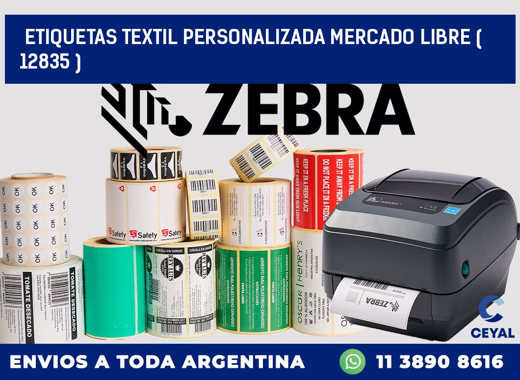ETIQUETAS TEXTIL PERSONALIZADA MERCADO LIBRE ( 12835 )