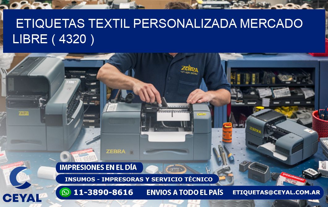 ETIQUETAS TEXTIL PERSONALIZADA MERCADO LIBRE ( 4320 )