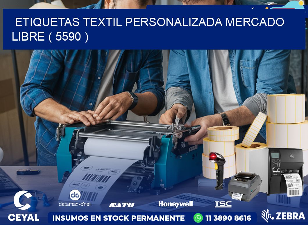 ETIQUETAS TEXTIL PERSONALIZADA MERCADO LIBRE ( 5590 )