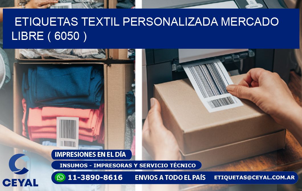 ETIQUETAS TEXTIL PERSONALIZADA MERCADO LIBRE ( 6050 )