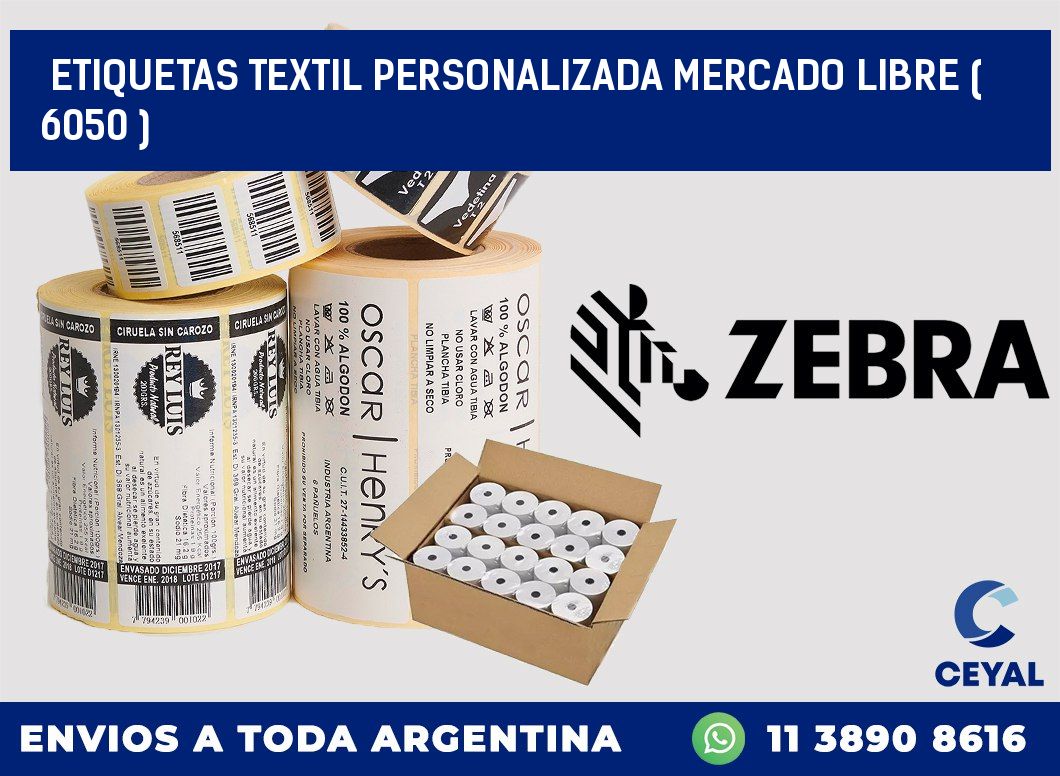 ETIQUETAS TEXTIL PERSONALIZADA MERCADO LIBRE ( 6050 )