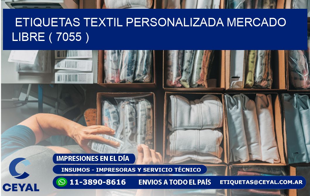 ETIQUETAS TEXTIL PERSONALIZADA MERCADO LIBRE ( 7055 )