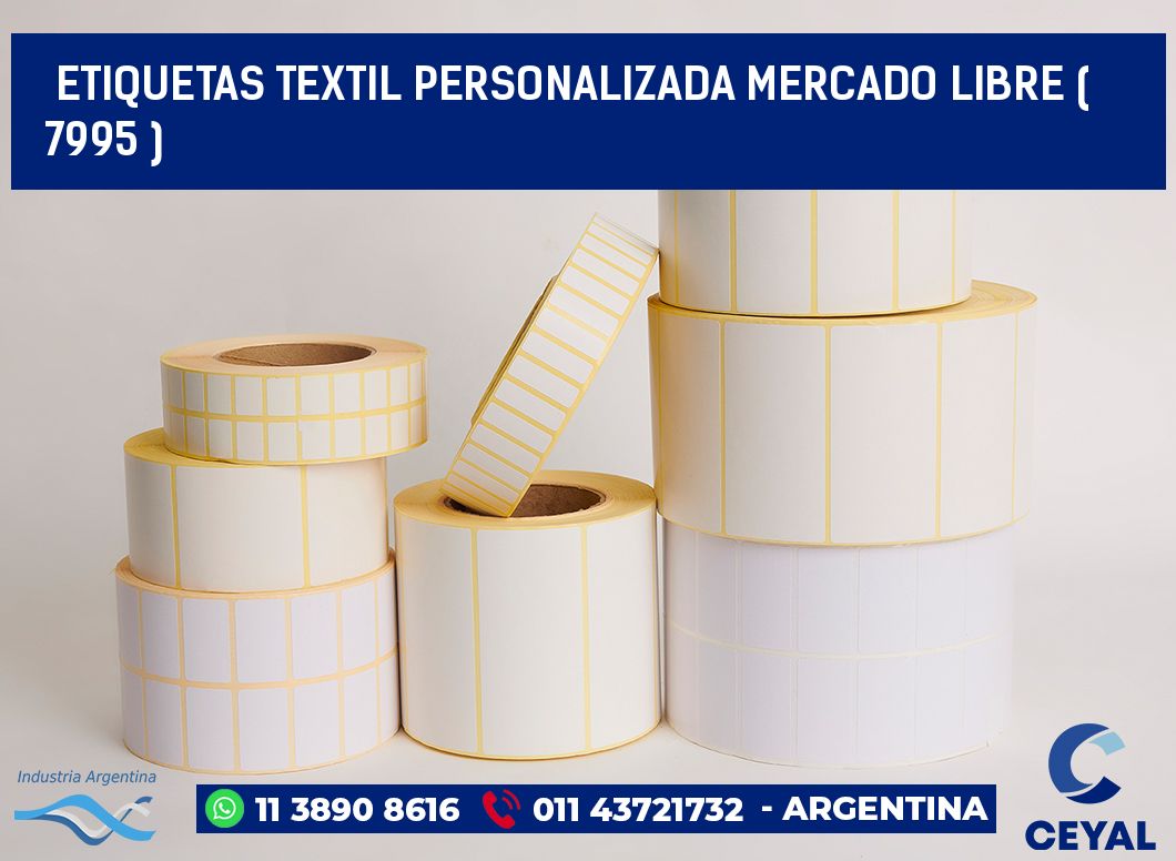ETIQUETAS TEXTIL PERSONALIZADA MERCADO LIBRE ( 7995 )