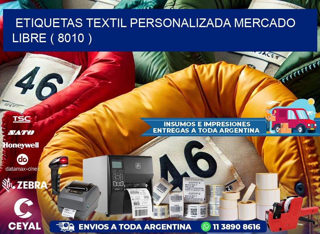 ETIQUETAS TEXTIL PERSONALIZADA MERCADO LIBRE ( 8010 )