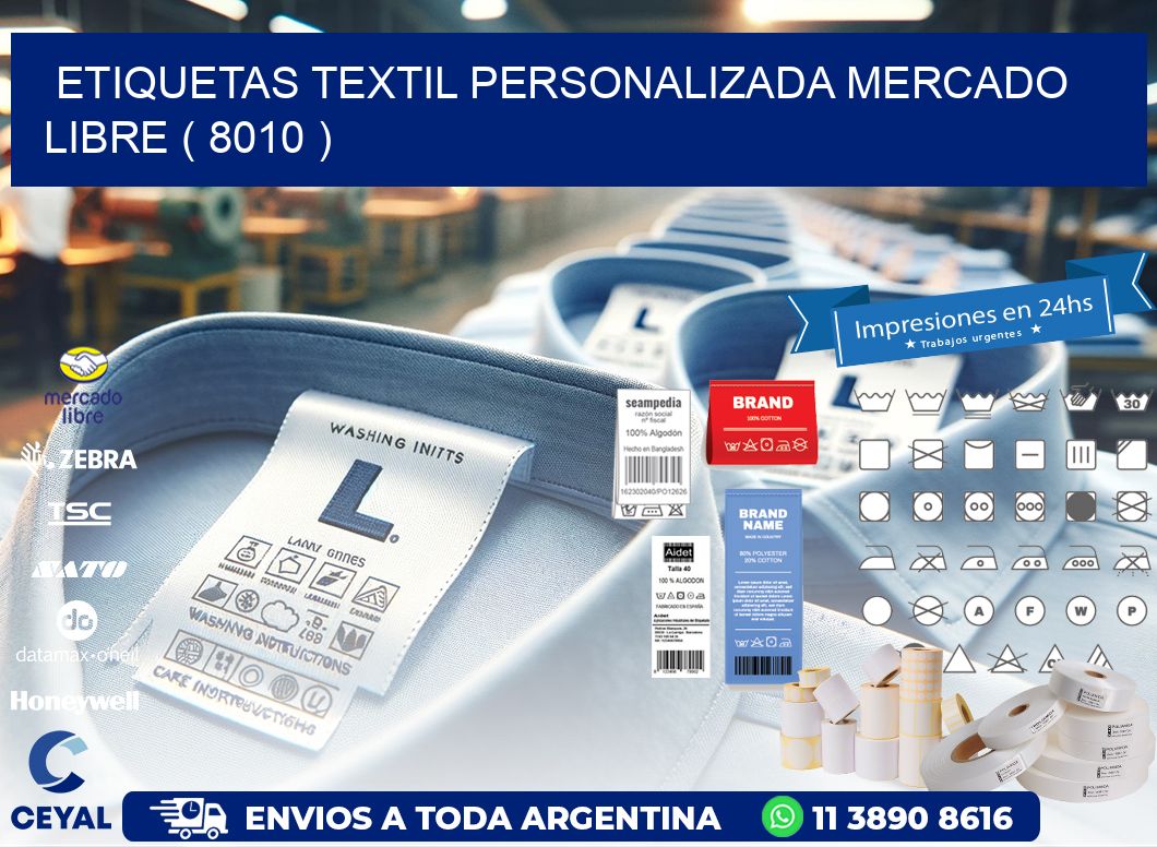 ETIQUETAS TEXTIL PERSONALIZADA MERCADO LIBRE ( 8010 )