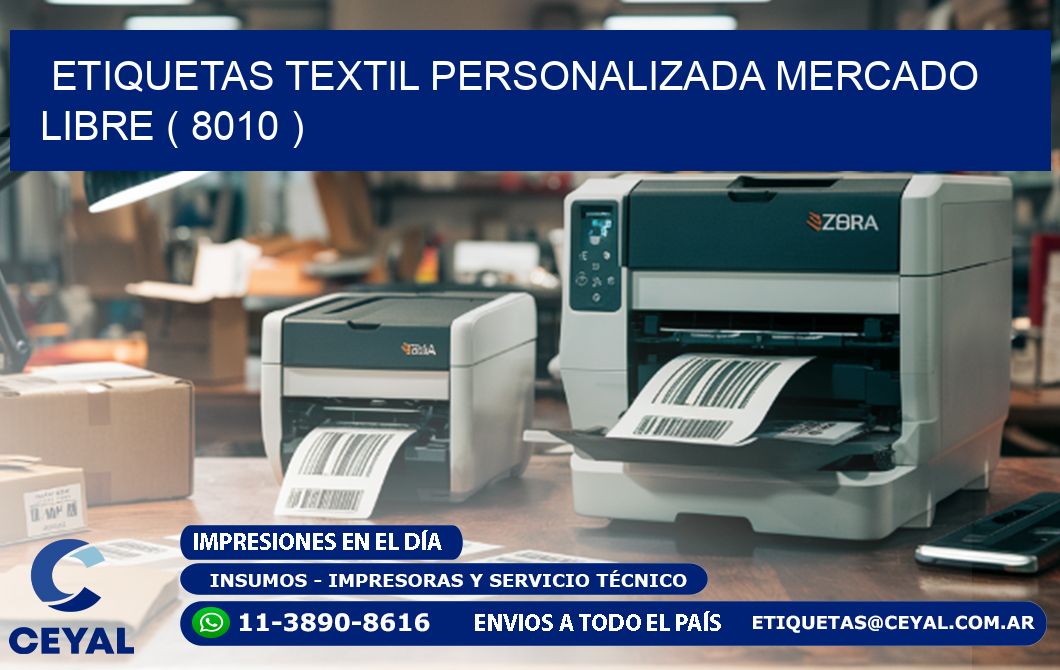 ETIQUETAS TEXTIL PERSONALIZADA MERCADO LIBRE ( 8010 )