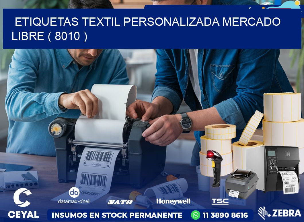 ETIQUETAS TEXTIL PERSONALIZADA MERCADO LIBRE ( 8010 )