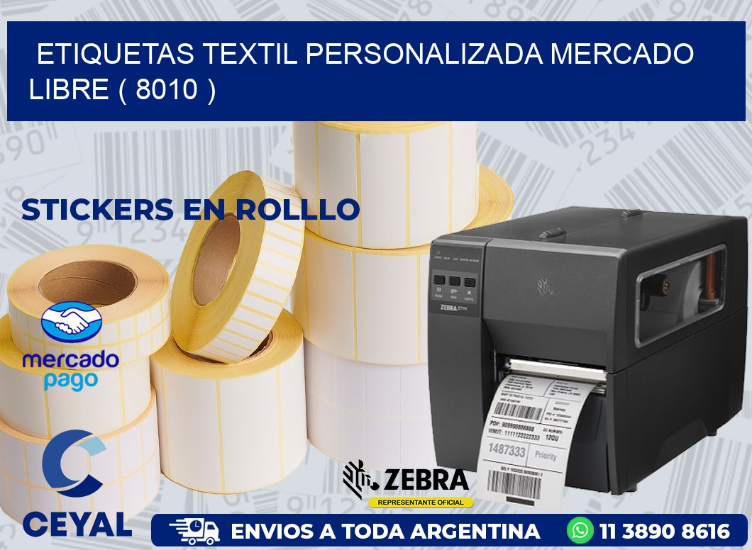 ETIQUETAS TEXTIL PERSONALIZADA MERCADO LIBRE ( 8010 )