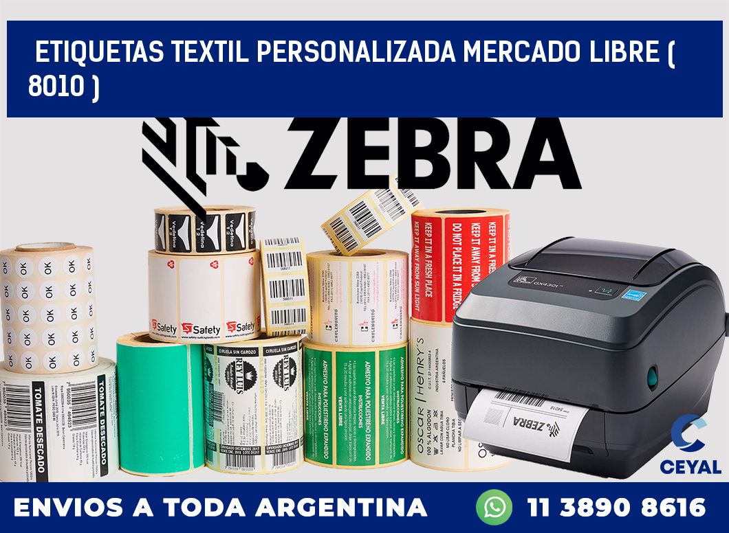 ETIQUETAS TEXTIL PERSONALIZADA MERCADO LIBRE ( 8010 )