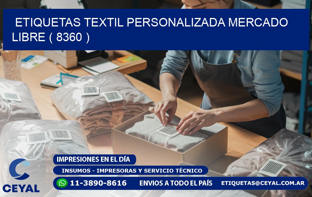 ETIQUETAS TEXTIL PERSONALIZADA MERCADO LIBRE ( 8360 )