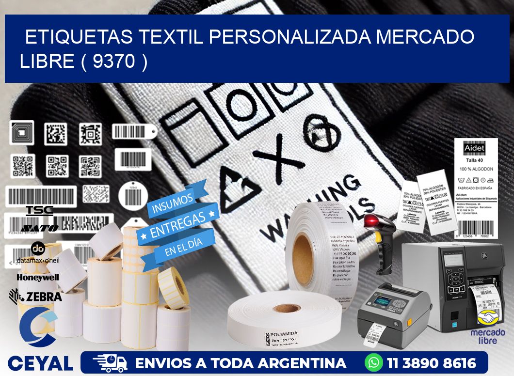 ETIQUETAS TEXTIL PERSONALIZADA MERCADO LIBRE ( 9370 )