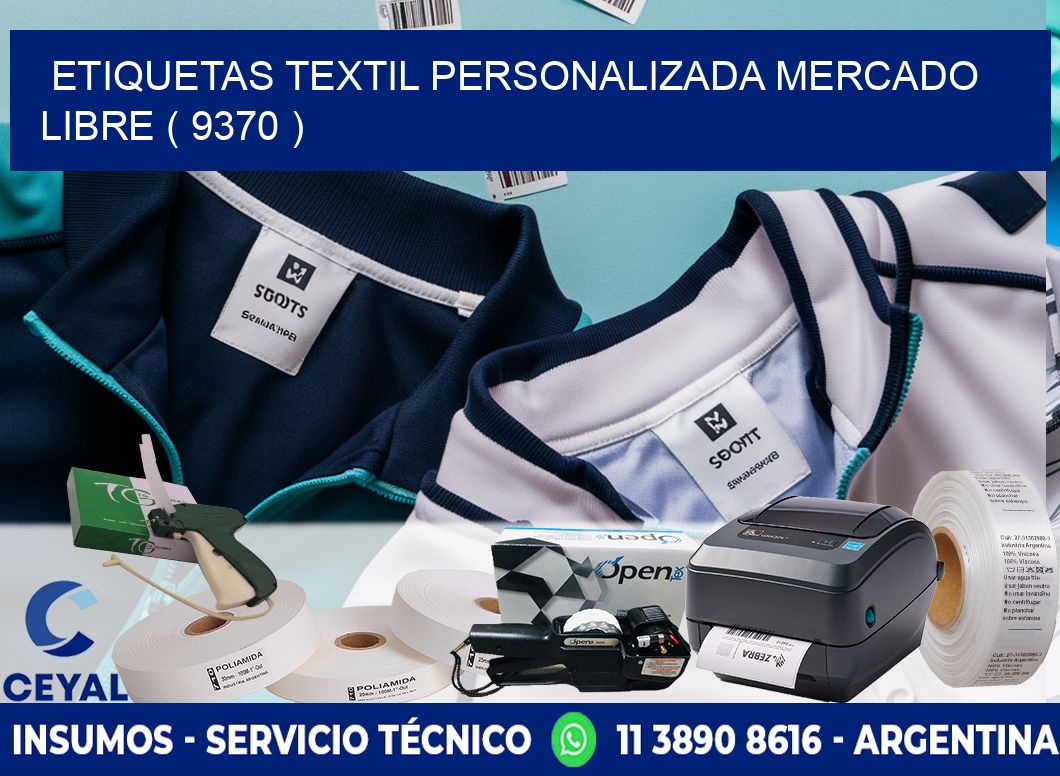 ETIQUETAS TEXTIL PERSONALIZADA MERCADO LIBRE ( 9370 )