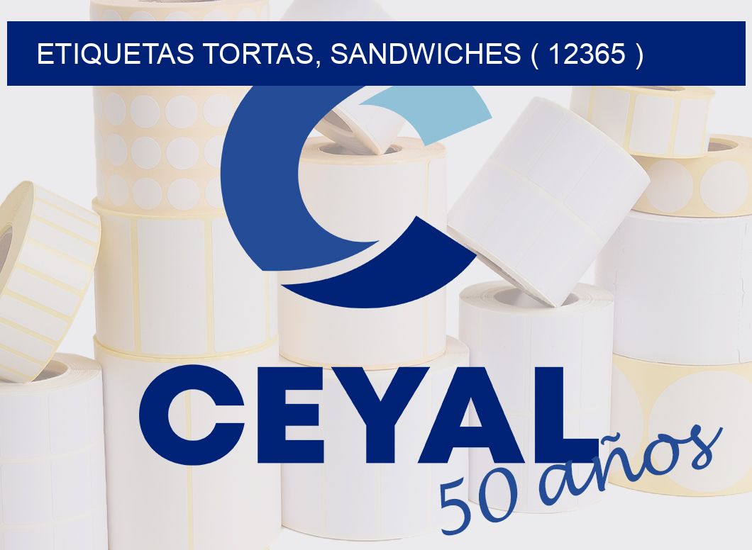 ETIQUETAS TORTAS, SANDWICHES ( 12365 )