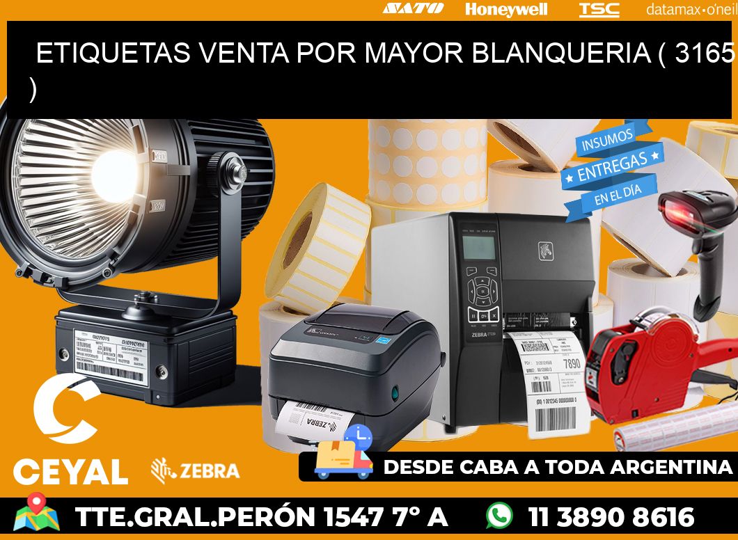 ETIQUETAS VENTA POR MAYOR BLANQUERIA ( 3165 )
